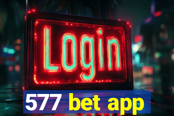 577 bet app